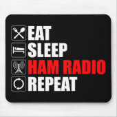 Tapis De Souris Manger. Dormir. Ham Radio. Recommencer (Devant)