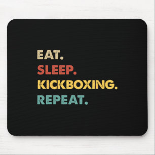 Tapis De Souris Manger Dormir Kickboxing Répéter Amusing Kickboxin