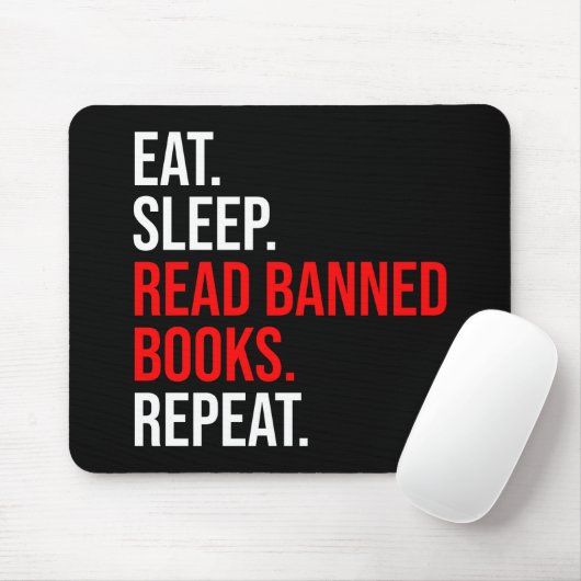 Tapis De Souris Manger. Dormir. Lire Livres Interdits. Recommencer (Avec souris)