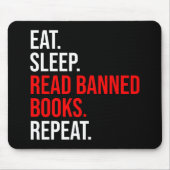 Tapis De Souris Manger. Dormir. Lire Livres Interdits. Recommencer (Devant)