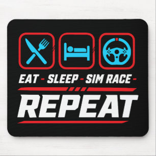 Tapis De Souris Manger dormir sim course répéter pour les fans de