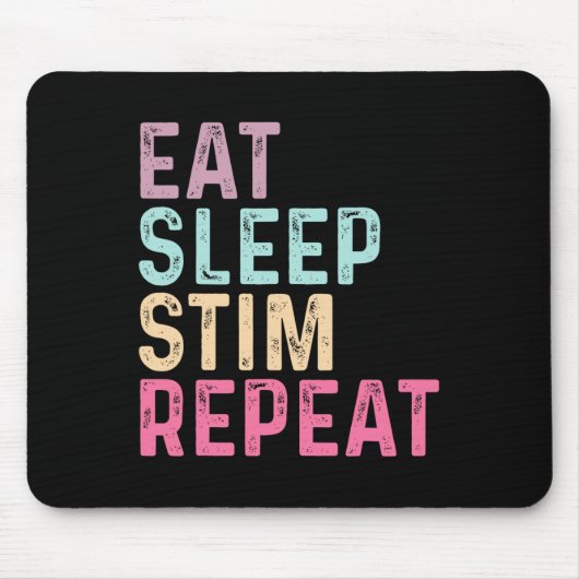 Tapis De Souris Manger Dormir Stim Répéter Autisme Sensibilisation (Devant)