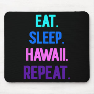 Tapis De Souris Manger Sommeil Hawaii Répéter Vibes Aloha Tiki Lua