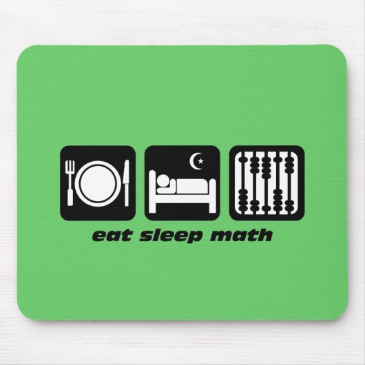 Tapis De Souris mangez les maths de sommeil (Devant)