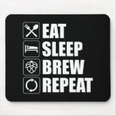 Tapis De Souris Mangez Sleep Brew Répéter Funny Bière Maison Brass (Devant)