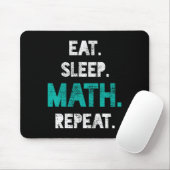 Tapis De Souris Mangez Sleep Math Répéter Funny Math Enseignant Ca (Avec souris)