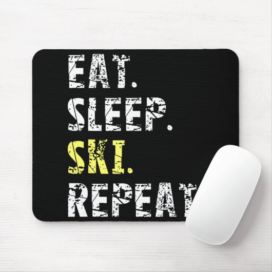 Tapis De Souris Mangez Sleep Ski Repeat - Fun Skiing Cadeau (Avec souris)