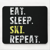 Tapis De Souris Mangez Sleep Ski Repeat - Fun Skiing Cadeau (Devant)