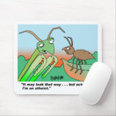 Tapis De Souris Mante de prière d'Athiest (Avec souris)