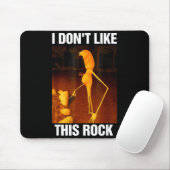Tapis De Souris Marcus le ver Meme Robert Je n'aime pas cette roch (Avec souris)