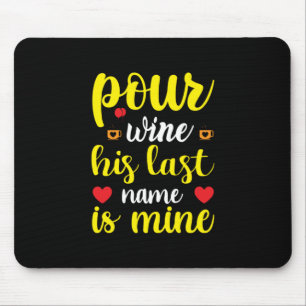 Tapis De Souris Mariage Vin Son Nom Est Le Mien