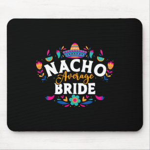 Tapis De Souris Mariée Pas Comme Les Autres Cinco De Mayo Mexicain