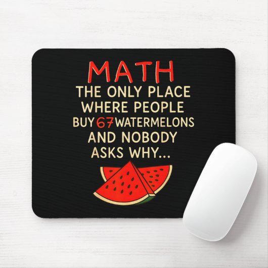 Tapis De Souris Math And 67 Watermelons Funny 6 7 Meme Calculation (Avec souris)