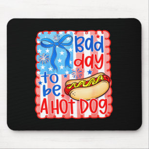 Tapis De Souris Mauvaise journée pour être un hot dog - amateur de