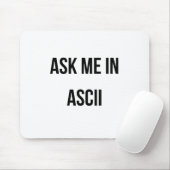 Tapis De Souris Me demander dans ASCII (Avec souris)