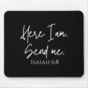 Tapis De Souris Me voici, envoie-moi Isaïe 6:8 Verset biblique Chr