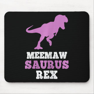 Tapis De Souris Meemaw-saurus Rex Dino Dinosaur Meemawsaurus Funny