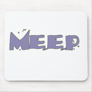 Tapis De Souris Meep votre Mousepad