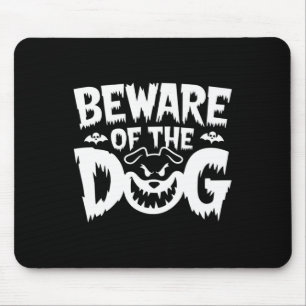 Tapis De Souris Méfiez-Vous Du Chien Pour Hommes Femmes