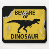 Tapis De Souris Méfiez-vous du Dinosaur (endommagé) (Devant)