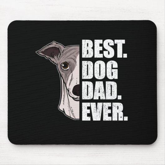 Tapis De Souris Meilleur Chien Papa Jamais Whippet Amoureux des ch (Devant)