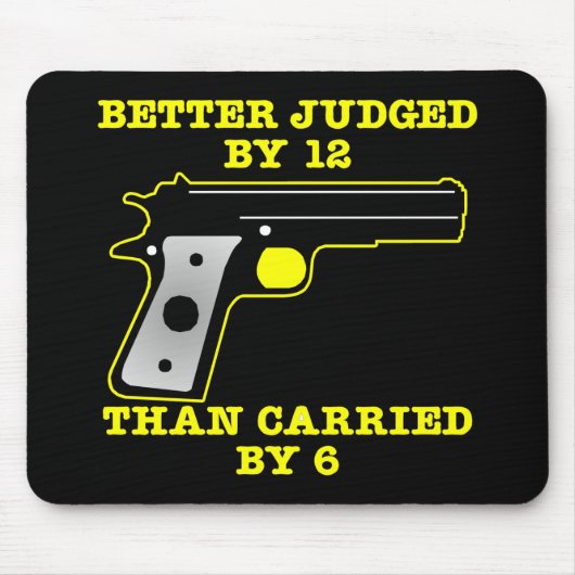 Tapis De Souris Meilleur éprouvé d'arme à feu noire par 12 (Devant)