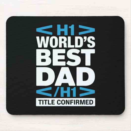 Tapis De Souris Meilleur Papa du Monde Programmeur HTML H1 Bureau (Devant)