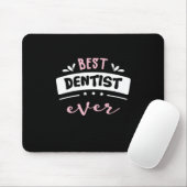 Tapis De Souris Meilleure idée de cadeau Dentist Ever (Avec souris)