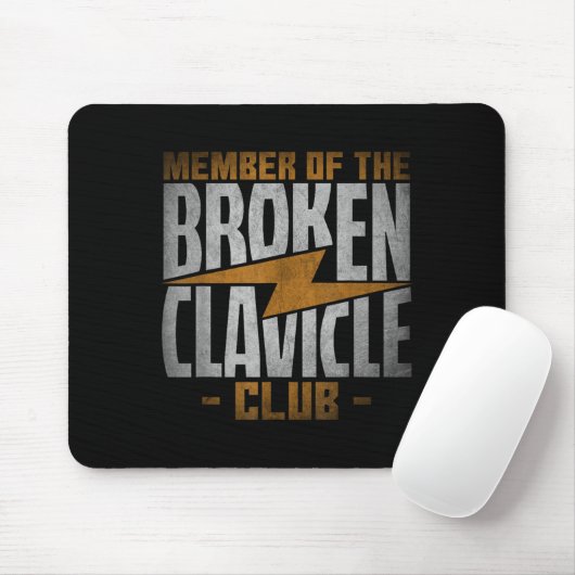 Tapis De Souris Member Of The Broken Clavicle Club - Recovery Quot (Avec souris)