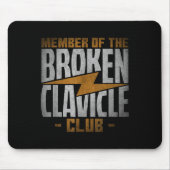 Tapis De Souris Member Of The Broken Clavicle Club - Recovery Quot (Devant)