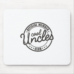 Tapis De Souris Membre officiel Uncles Cool Club Funny Uncle Fathe