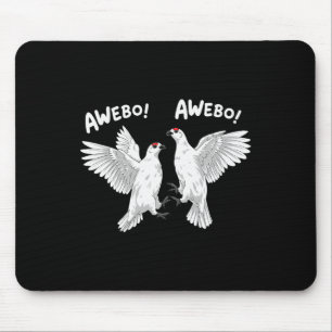 Tapis De Souris Mème Awebo Lagopède d'Écosse Oiseaux Awebo Drôle A