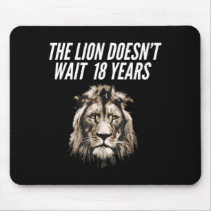 Tapis De Souris Mème de lion drôle Le lion n'attend pas 18 ans Gen