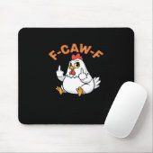 Tapis De Souris Mème drôle F-Caw-F Poulet (Avec souris)