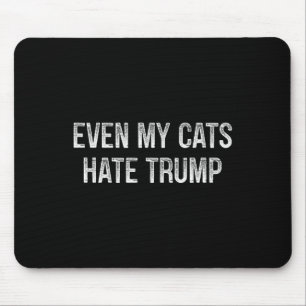 Tapis De Souris Même mes chats détestent Trump - Style Vintage -