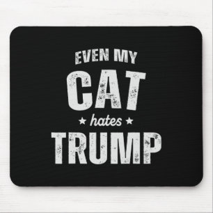 Tapis De Souris Même Mon chat déteste Trump et Donald Trump