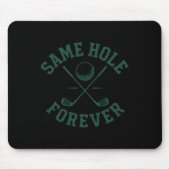 Tapis De Souris Même trou pour toujours pour un marié drôle (Devant)