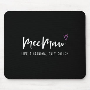 Tapis De Souris Mémée comme une grand-mère mais en plus cool Mee p