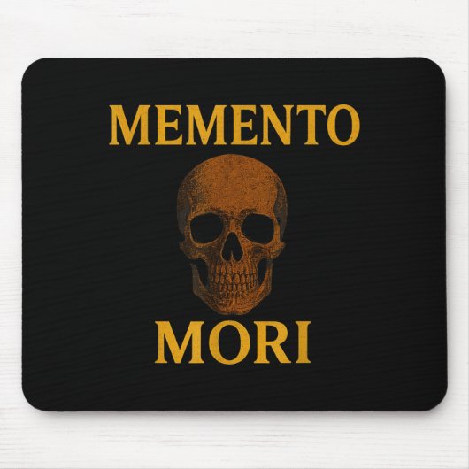 Tapis De Souris Memento Mori Philosophy Stoicism Quote (Devant)