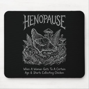 Tapis De Souris Ménopause Drôle Henopause Quand Une Femme Atteint