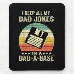 Tapis De Souris Mens Funny dad Jokes in dad-a-Base<br><div class="desc">Mens Funny dad Jokes in dad-a-Base</div>