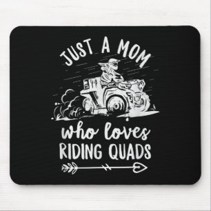 Tapis De Souris Mens Just A Mom Qui Aime Riding Quads Citation Pou