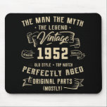 Tapis De Souris Mens Man Myth Legend 1952 70th Birthday Tee For 70<br><div class="desc">Hommes Mythe Légende 1952 70ème anniversaire Tee Pour 70 Ans</div>