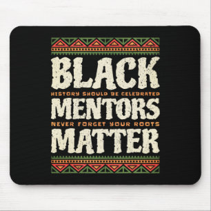 Tapis De Souris Mentors du Mois de l'histoire des Noirs Problème A