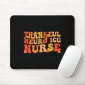 Tapis De Souris Merci Neuro ICU infirmière Thanksgiving Neuro ICU  (Avec souris)