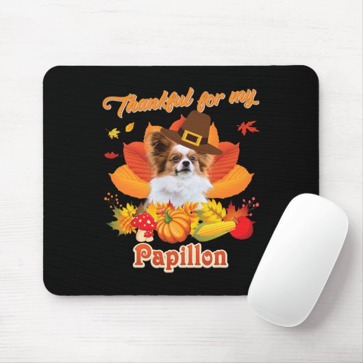 Tapis De Souris Merci pour mon chien Papillon Thanksgiving Je suis (Avec souris)