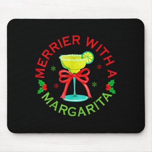 Tapis De Souris Merrier With A Margarita Christmas Drinking Margar (Devant)