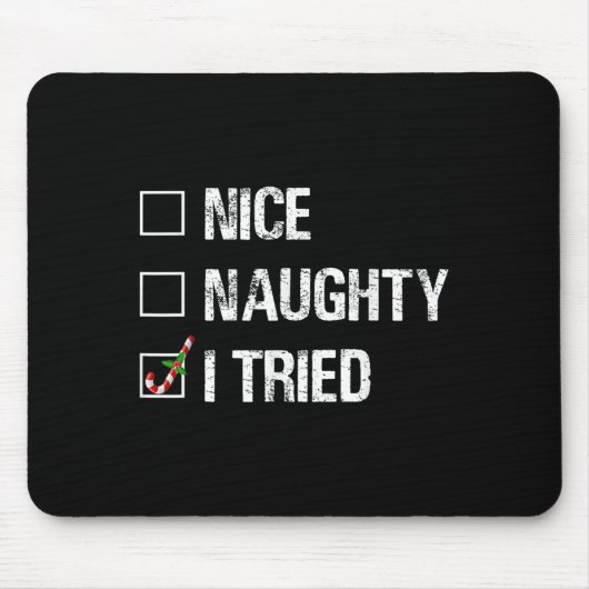 Tapis De Souris Merry Christmas Nice Naughty I Tried Xmas Light Pa (Devant)