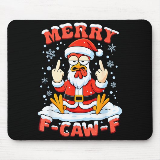 Tapis De Souris Merry F-caw-f Chicken Christmas Funny Rooster Men (Devant)