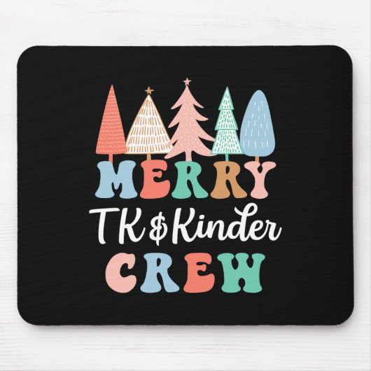 Tapis De Souris Merry Tk And Kinder Crew Kindergarten Teacher Chri (Devant)